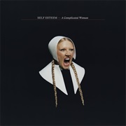 Self Esteem- A Complicated Woman