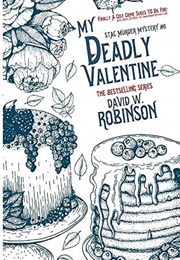 My Deadly Valentine (David W Robinson)