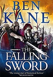 The Falling Sword (Ben Kane)