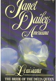 The Bride of the Delta Queen: Americana - LA (Janet Dailey)