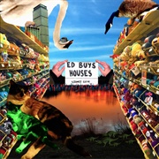 Ed Buys Houses - Sidney Gish