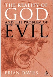 The Reality of God and the Problem of Evil (Brian Davies)