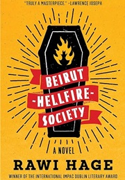 Beirut Hellfire Society (Rawi Hage)