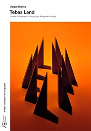 Tebas Land (Sergio Blanco)