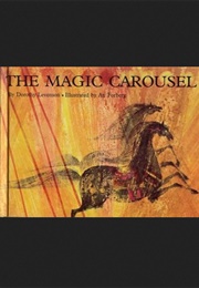 The Magic Carousel (Dorothy Levenson)