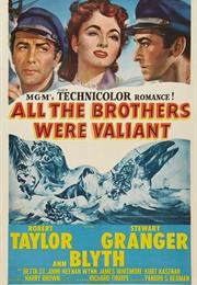 All the Brothers Were Valiant - George Folsey (1953)