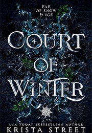 Court of Winter (Krista Street)