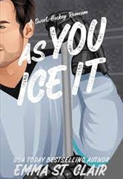 As You Ice It (Emma St. Clare)