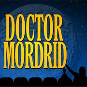 S3.E5: Doctor Mordrid