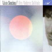 Alain Souchon - Ultra Moderne Solitude