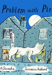 The Problem With Pierre (C.K. Smouha & Suzanna Hubbard)