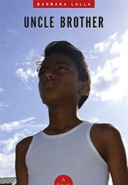 Uncle Brother (Barbara Lalla)