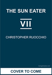 Shadows Upon Time (Christopher Ruocchio)