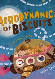 Aerodynamics of Biscuits (Helen Clare Walsh)