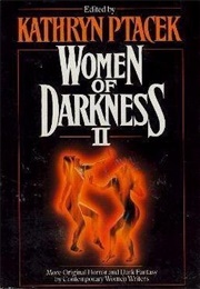 Women of Darkness II (Anthology)