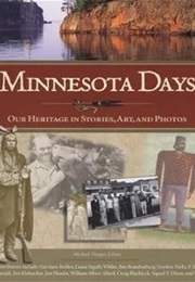Minnesota Days (History & Heritage) (Michael Dregni)