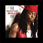 'A Milli'—Lil Wayne, (2008)