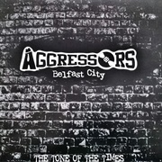 Aggressors B.C. - The Tone of the Times