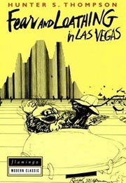 Fear and Loathing in Las Vegas (Thompson, Hunter S.)