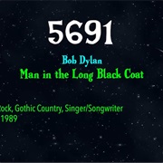 #8843 Man in the Long Black Coat by Bob Dylan