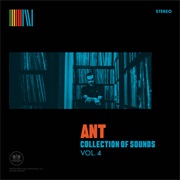 Ant - Collection of Sounds, Vol. 4