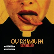 Out of Your Mouth - Draghdad