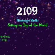 #7864 Sitting on Top of the World by the Mississippi Shelks