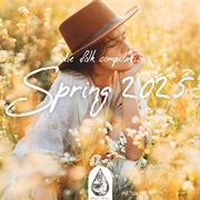 Various Artists - Indie Folk Compilation Spring 2025 (Alexrainbirdmusic