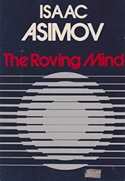 The Roving Mind (Isaac Asimov)
