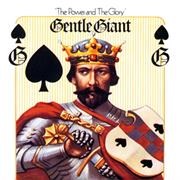 Gentle Giant - The Power and the Glory (1974)