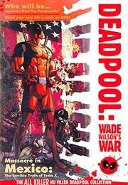 Deadpool: Wade Wilson's War (Hachette Partworks Collection)