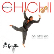 Chichí Peralta - Pa' Otro La'o