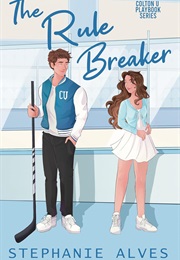 The Rulebreaker (Stephanie Alves)