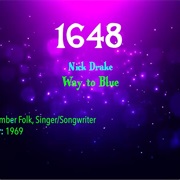 #7714 Way to Blue by Nick Drake