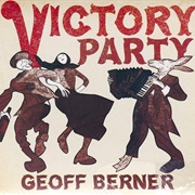 Victory Party - Geoff Berner