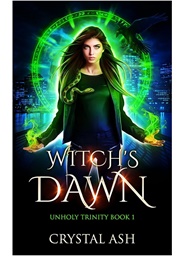 Witch's Dawn (Crystal Ash)