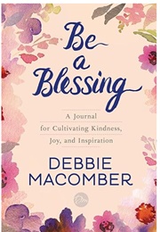 Be a Blessing (Debbie Macomber)