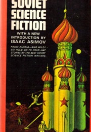 Soviet Science Fiction (Isaac Asimov)