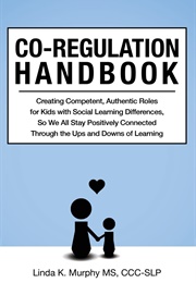 Co-Regulation Handbook (Linda K Murphy)