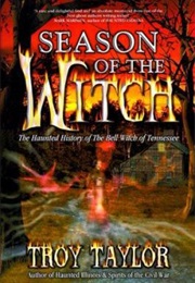 Season of the Witch - An Early American Haunting (Troy Taylor)