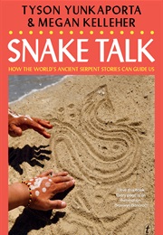 Snake Talk (Tyson Yunkaporta & Megan Kelleher)