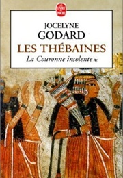 Les Thebaines (Jocelyne Godard)