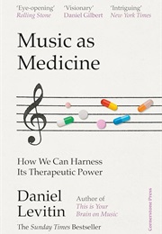 Music as Medicine (Daniel Levitin)