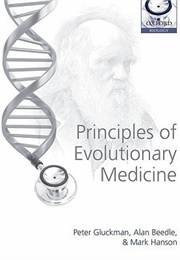 Principles of Evolutionary Medicine (Peter Gluckman, Alan Beedle, Mark Hanson)