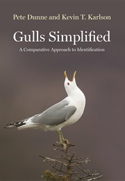 Gulls Simplified: A Comparative Approach to Identification (Pete Dunne and Kevin)