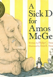 A Sick Day for Amos McGee (Erin E. Stead)
