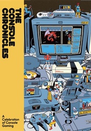 The Console Chronicles (Lost in Cult)