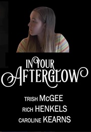 In Your Afterglow (2020)
