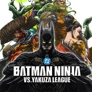 Batman Ninja vs. Yakuza League