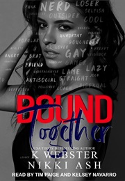 Bound Together (K. Webster, Nikki Ash)